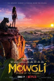 Mowgli Legend of the Jungle 2018