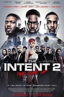 The Intent 2 The Come Up 2018